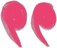 Illustration of pink opening speech marks